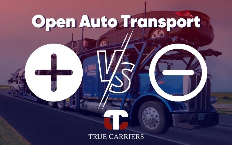 Pros and Cons of Open Auto Transport
