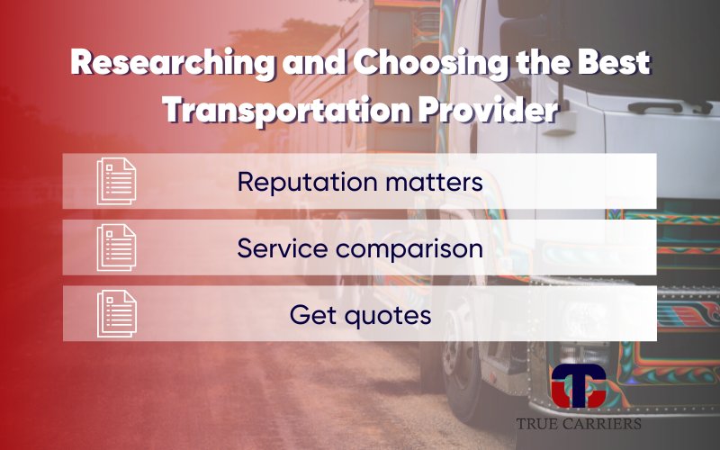 Researching and selecting the right transport provider