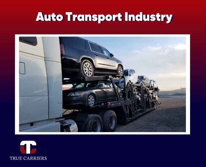 Understanding Auto Transport Industry