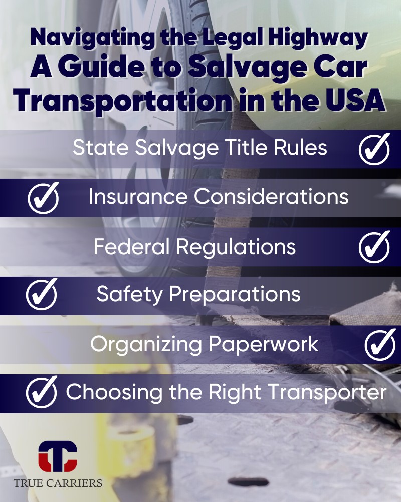legal n safety aspects of transporting salvage cars